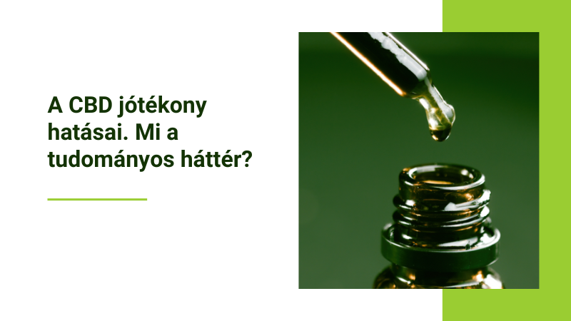 A CBD jótékony hatásai